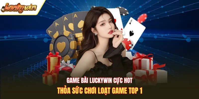 Game bài luckywin
